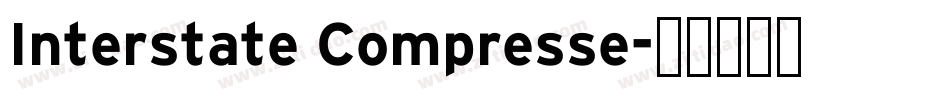 Interstate Compresse字体转换